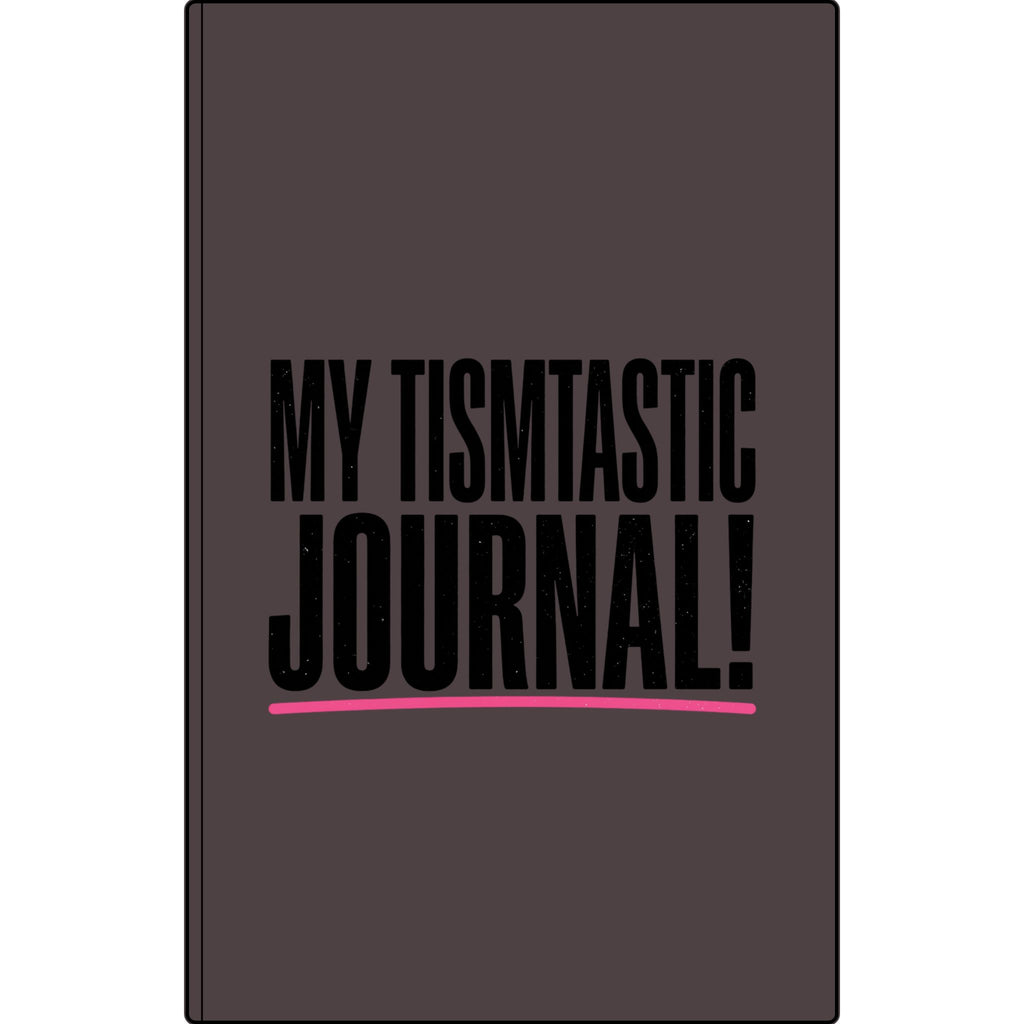 My Tismtastic Journal! Vegan Leather Engraved Notebook