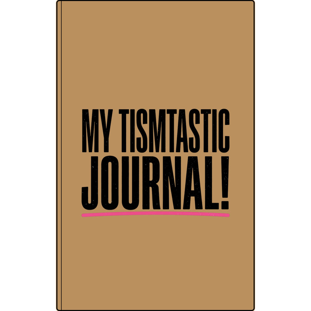 My Tismtastic Journal! Vegan Leather Engraved Notebook