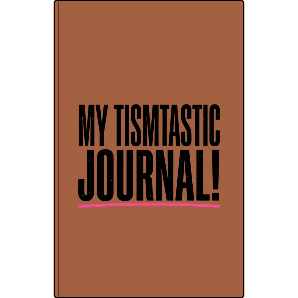 My Tismtastic Journal! Vegan Leather Engraved Notebook