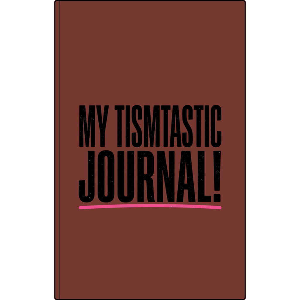 My Tismtastic Journal! Vegan Leather Engraved Notebook