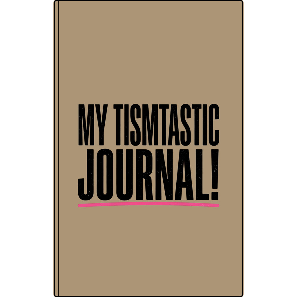 My Tismtastic Journal! Vegan Leather Engraved Notebook